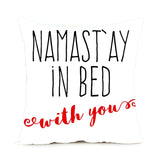 Namast'ay In Bed Custom Pillow Cover