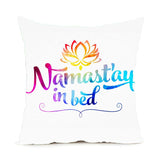 Namast'ay In Bed Custom Pillow Cover